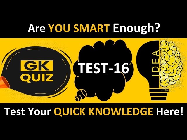Quick Knowledge Test-16 l Quick IQ Test l Quick GK Quiz l KBC Quiz