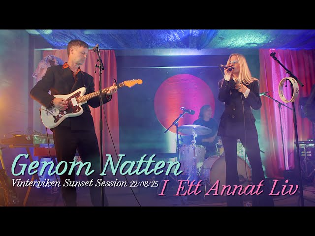 Genom Natten - I Ett Annat Liv, live at Vinterviken Sunset Session