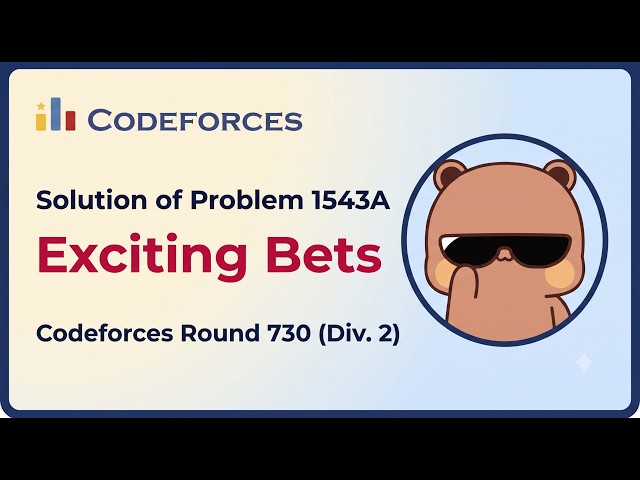 Codeforces || Problem 1534A || Solution || Exciting Bets || Codeforces Round 730 (Div. 2)