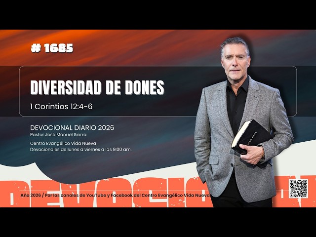 Devocional diario 1685, por el pastor José Manuel Sierra.