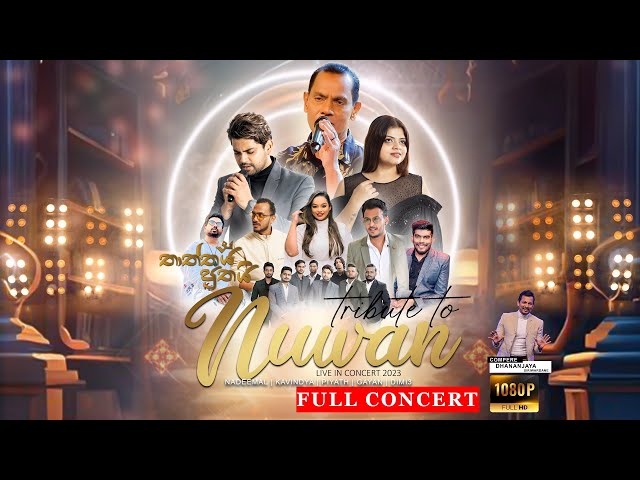Tribute to Nuwan Gunawardana Full Concert 2023 