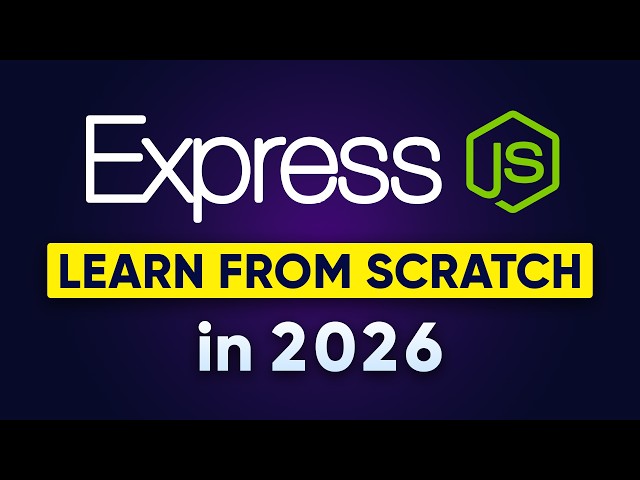 Express JS Crash Course - Express.js Tutorial for Beginners [Latest 2026]