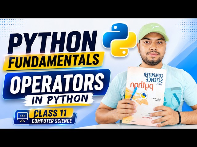 Operators in Python Explained 🚀 | Python Fundamentals | Class 11 Computer Science