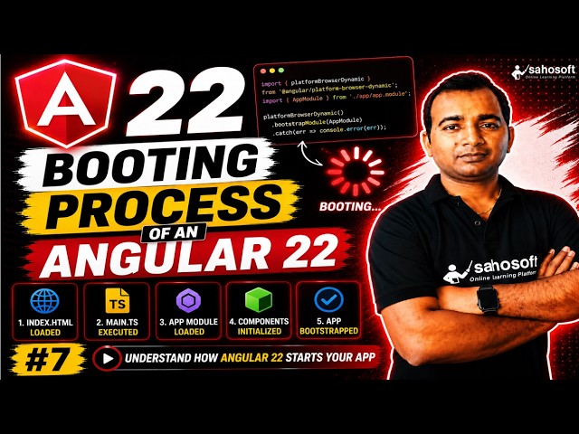 Booting process of an Angular 22 (2026) | Angular 22 Complete course series