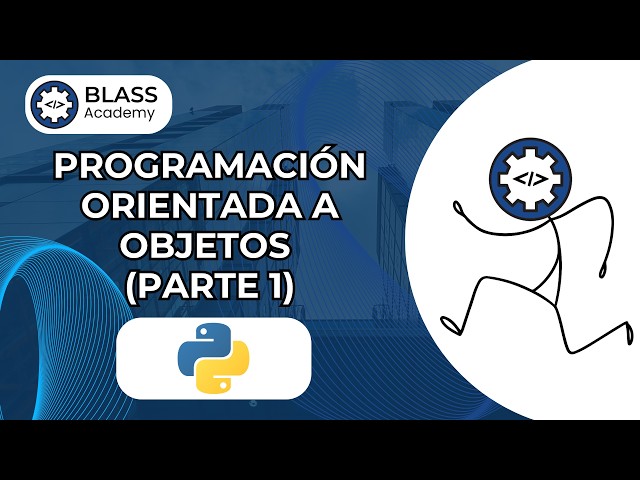 Programación Orientada a Objetos (Parte 1)