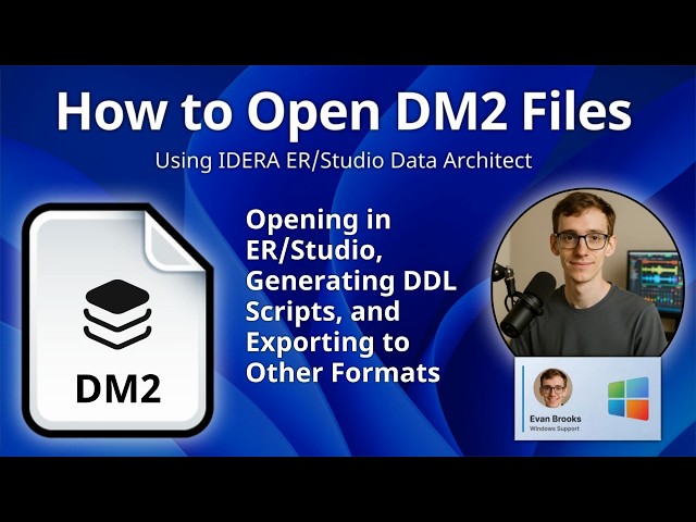 How to Open DM2 Files (ER/Studio Data Model)