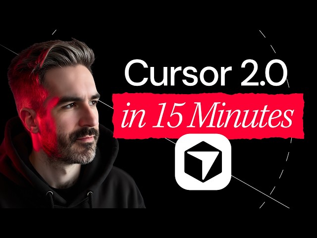 Cursor 2.0 in 15 Minutes (Beginner's Guide)