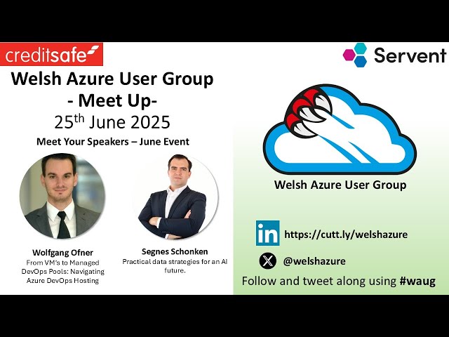 Welsh Azure User Group - June 2025 Event