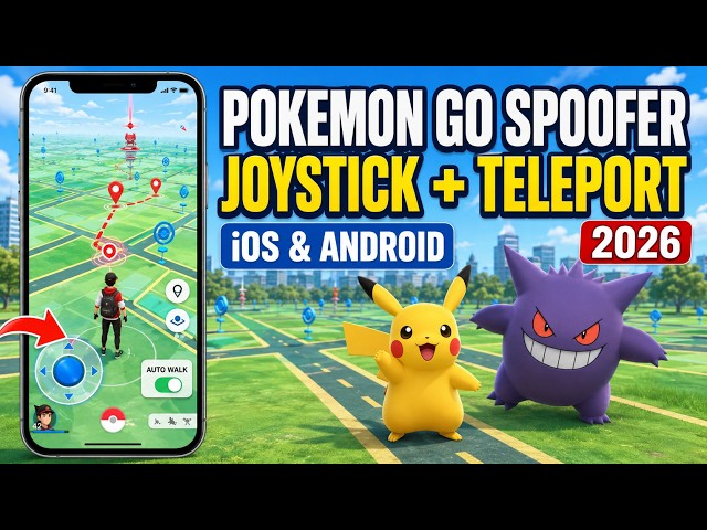 Pokemon GO Spoofer 2026 📍 NEW Working Joystick, Teleport & Auto Walk Method (iOS & Android)