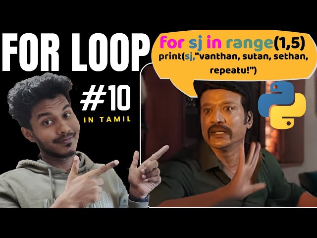 For Loop in Python Explained in Tamil!