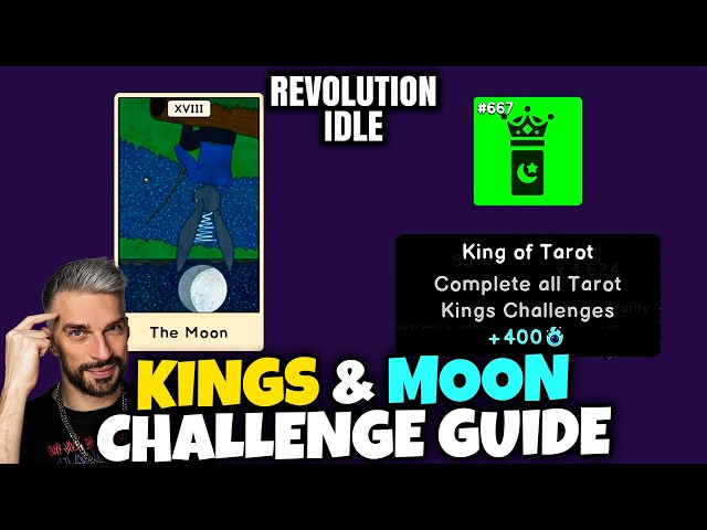 Kings and The Moon Tarot Challenges Guide // REVOLUTION IDLE