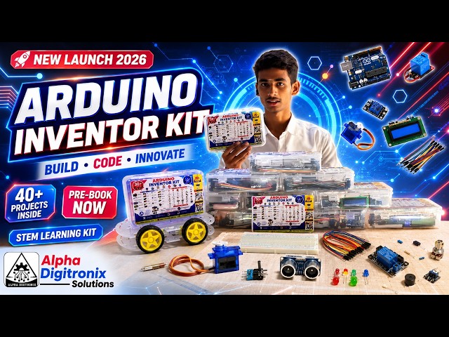 😎 Arduino Inventor Kit Launch 🚀 40+ Electronics & IoT Projects | Alpha Digitronix Solutions | STEM
