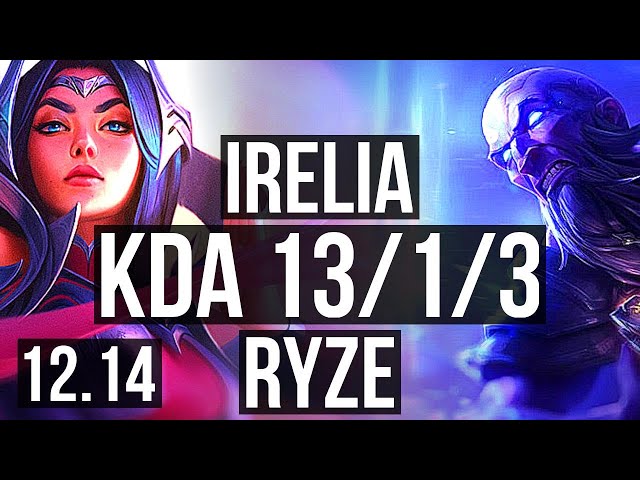 IRELIA vs RYZE (MID) | 13/1/3, Quadra, Legendary, 1.3M mastery | KR Diamond | 12.14