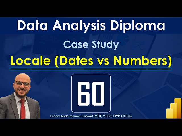 Locale (Dates vs. Numbers) | Case Study | Ep. 60 | Microsoft Power BI Data Analysis Diploma