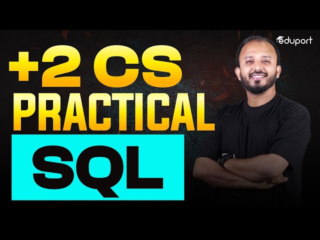 Plus Two Computer Science Practical | SQL | Eduport Plus Two