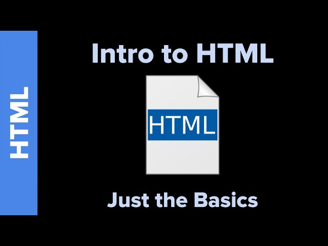 Intro to HTML: Just the Basics
