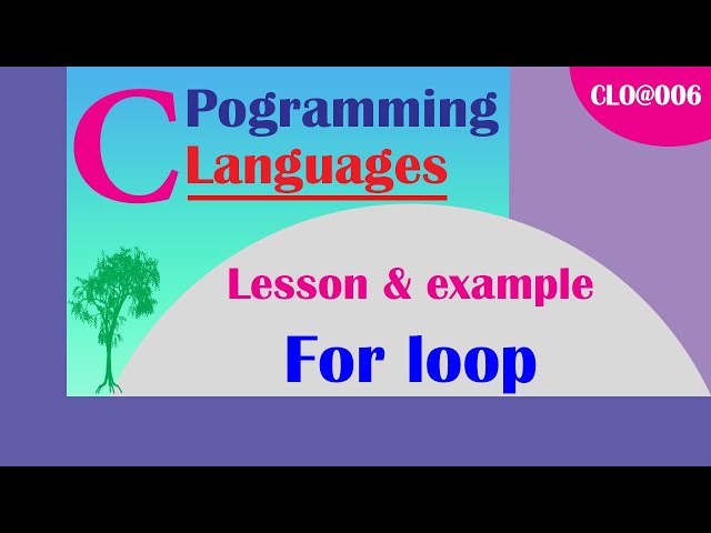 CLO@006-for loop and Example Major Number in C Programming Languages