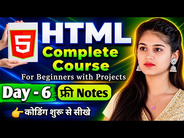 HTML tutorial for beginners | HTML Class Day-6 | HTML full course | #html #rworldlg