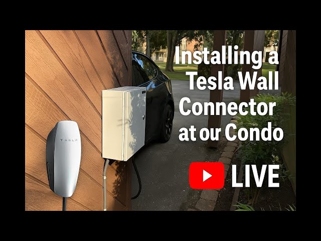 🔴 LIVE Installing A Tesla Wall Connector at our Condo