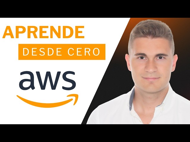 🟠 Curso Completo de AWS (Amazon Web Services) | Desde CERO en ESPAÑOL!