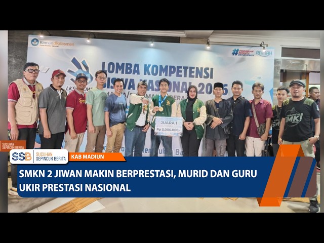 SMKN 2 Jiwan Continues to Excel, Students and Teachers Achieve National Recognition – Madiun Regency