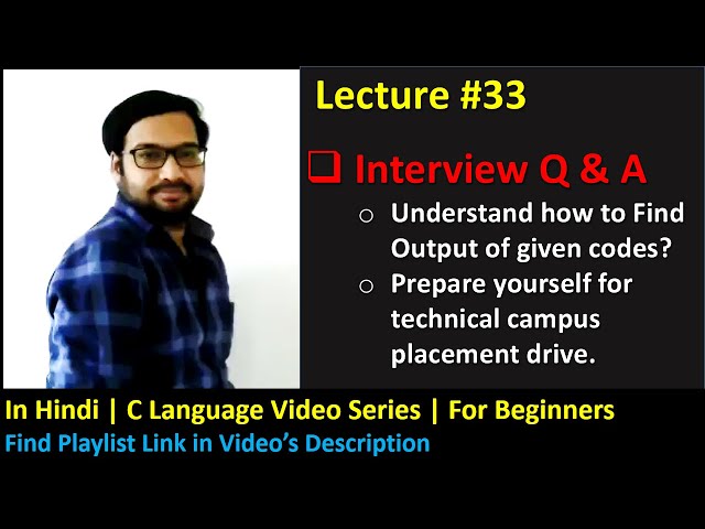 33 [Hindi] Output based interview questions to enhance skills on C programming | C for beginners