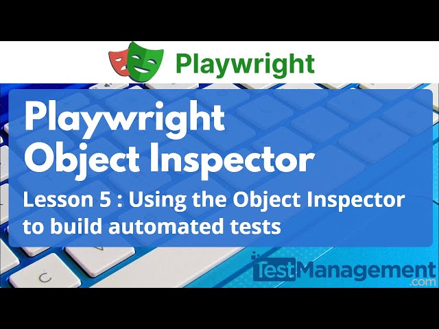 How to Use the Playwright Inspector Tool