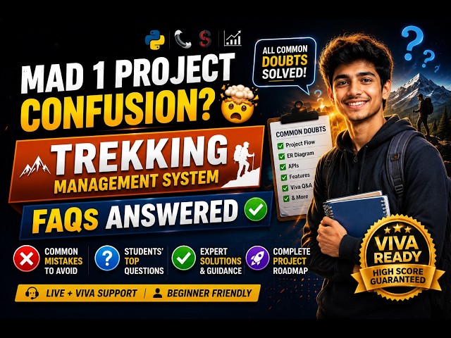 🔥 MAD 1 Project Explained | Trekking Management System | Common Doubts & Solutions