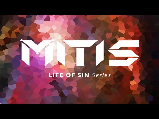 MitiS  - Life Of Sin 1-6