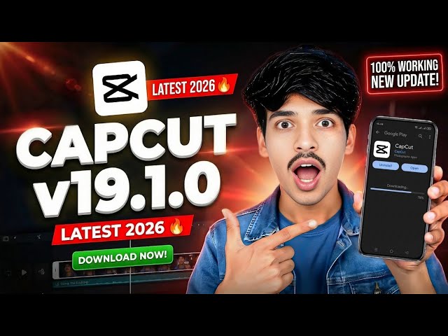 How To Download CapCut v19.1.0 | How To Download CapCut | CapCut Latest 2026