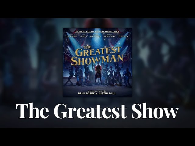 The Greatest Showman Cast - The Greatest Show (Official Audio)