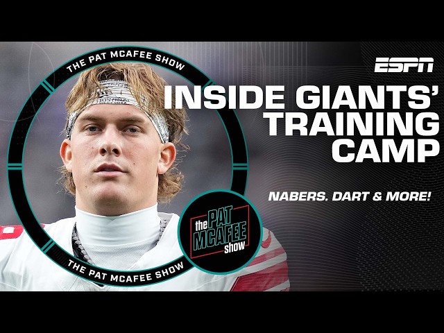 🚨 INSIDE THE NEW YORK GIANTS' TRAINING CAMP 🚨 | The Pat McAfee Show