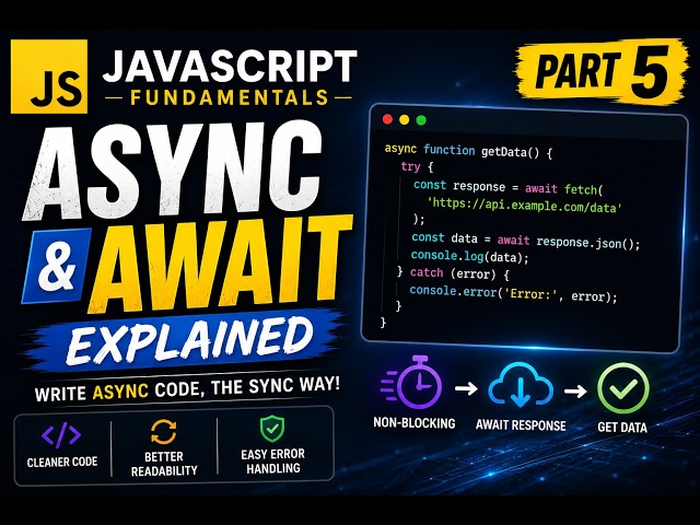 JavaScript Async/Await  Explained | JavaScript Fundamentals Part 4 ⭐