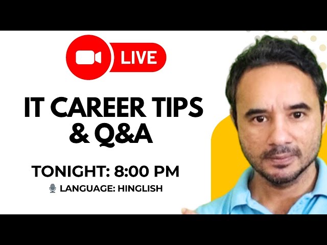 IT Careers - Live - Tips and Q&A