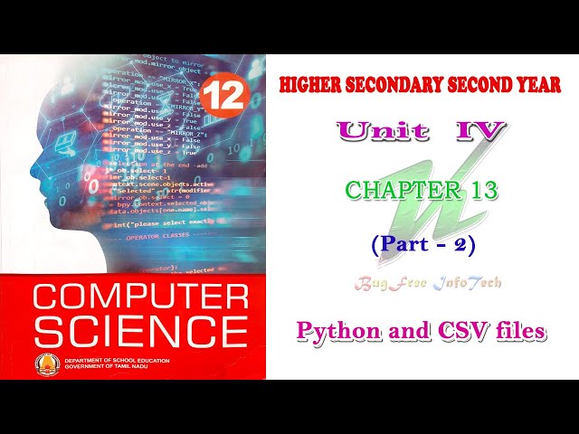 Chapter 13 (Part 2) | Python and CSV files | Tamilnadu board 12th computer science