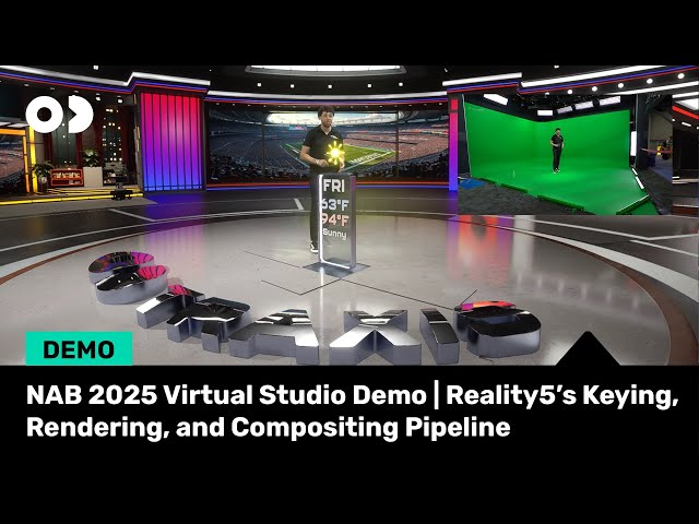 NAB 2025 Virtual Studio Demo | Reality5's Keying, Rendering and Compositing Pipeline #greenscreen