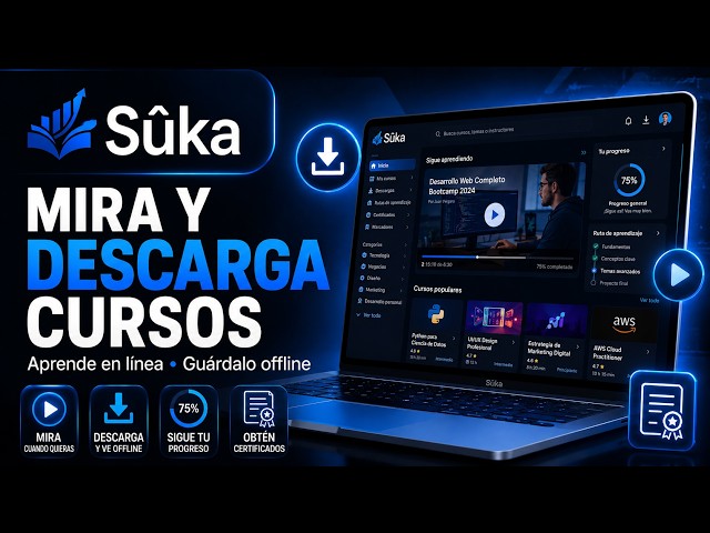 🎓 Sûka: Mira, descarga y conserva tus cursos para siempre 🚀