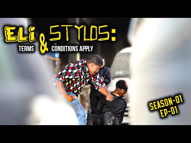 Eli & Stylos: Terms and Conditions Apply S1 Ep1 (The Stylos Problem)