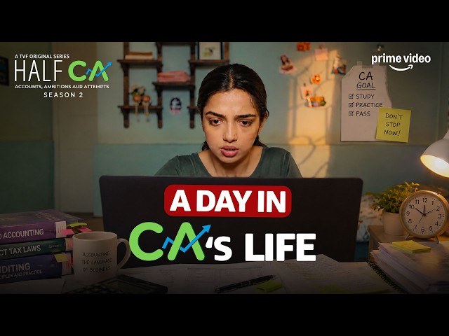 The Reality of a CA Student's Life ❤️ ft. Ahsaas Channa | Half CA S2 | Prime Video