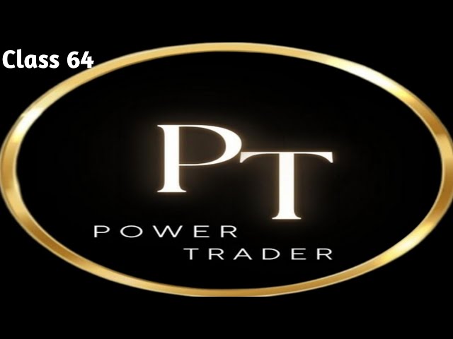 Power trader course batch -7 class 64