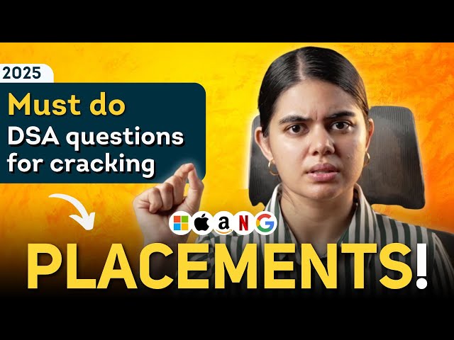 Must Do "DSA Problems" for Tech Placements & Internships