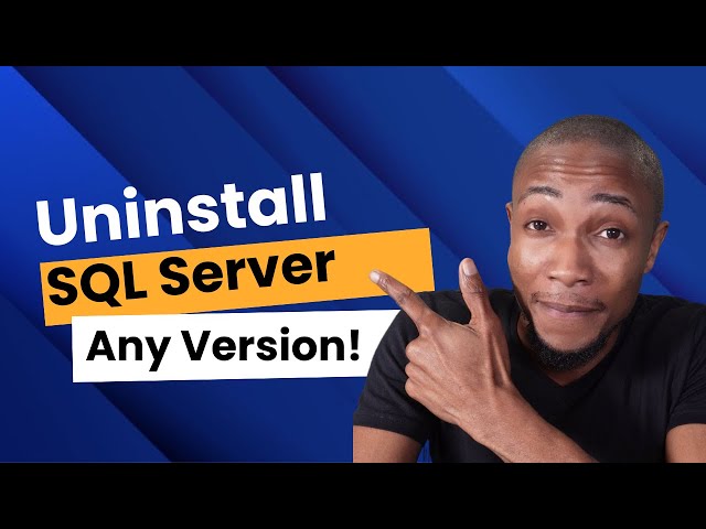 How to Uninstall SQL Server