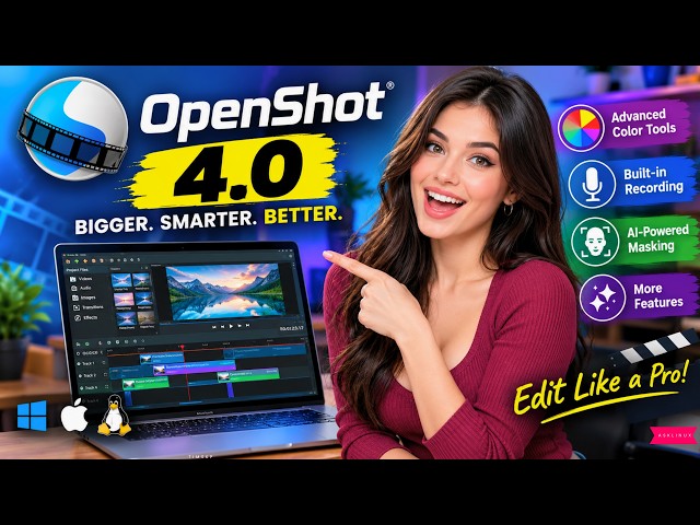 OpenShot 4.0: What Changed?