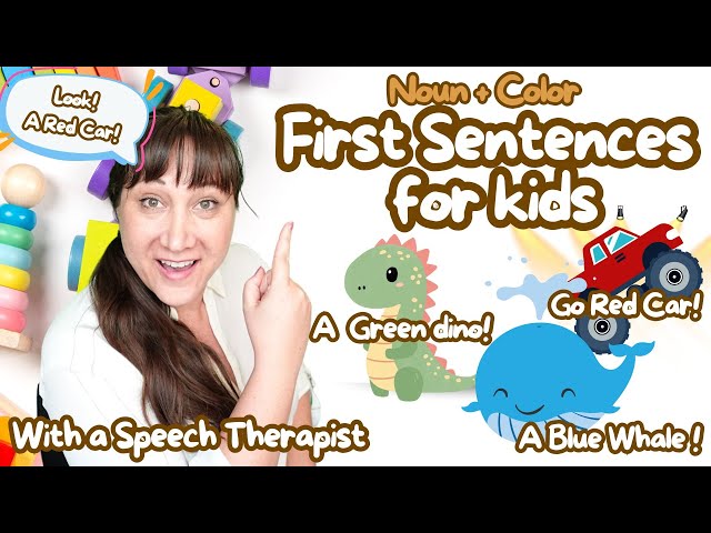 Learn Colors & Early Sentences for Toddlers | Combining Nouns + Colors | Speech Therapist Learning