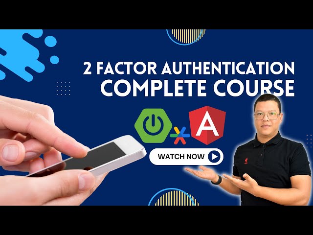 Two Factor Authentication & JWT | Spring boot + Angular | Full application
