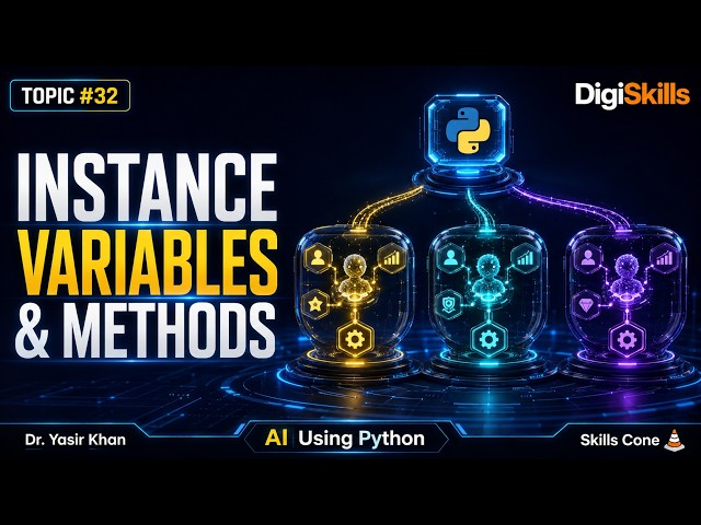 Python Instance Variables & Methods | Artificial Intelligence using Python Topic #032 - Skills Cone
