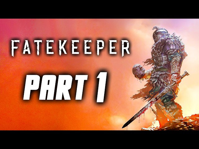 Fatekeeper - Gameplay Walkthrough Part 1 (No Commentary)