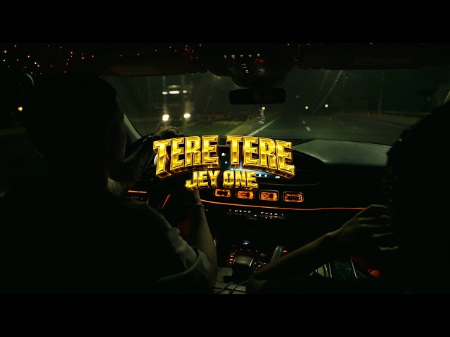 Jey One - Tere Tere (Official Video)