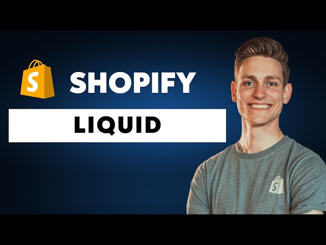 Understanding Shopify Liquid