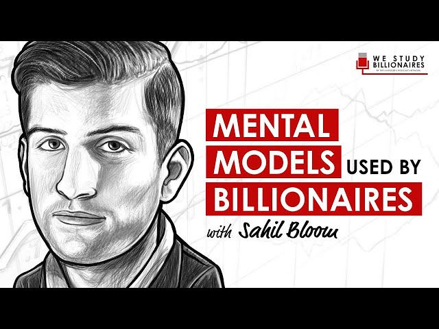 TIP336: Mental Models Used By Billionaires W/ Sahil Bloom